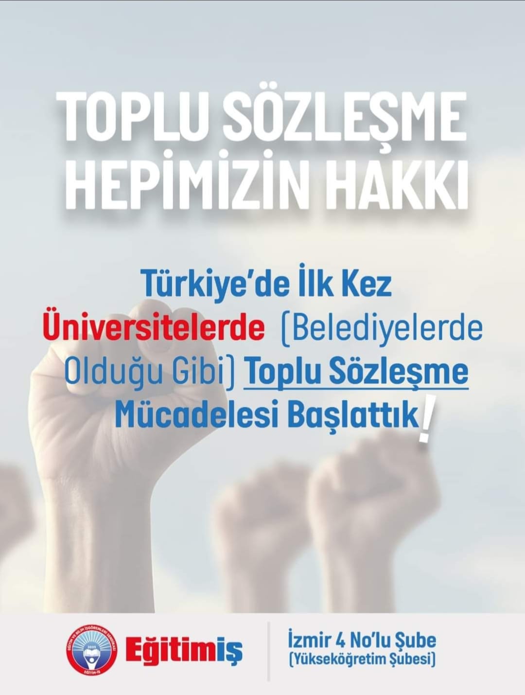 TOPLU SÖZLEŞME TALEP EDİYORUZ
